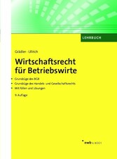 Wirtschaftsrecht für Betriebswirte