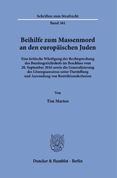 Beihilfe zum Massenmord an den europäischen Juden.