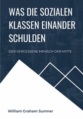 Was die sozialen Klassen einander schulden