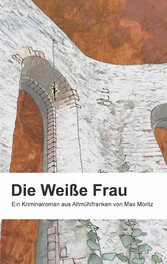 Die weiße Frau