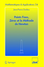 Points fixes, zéros et la méthode de Newton