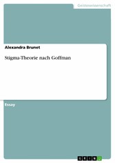 Stigma-Theorie nach Goffman