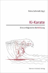 Ki-Karate - Eine erfolgreiche BeWEGung