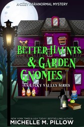 Better Haunts and Garden Gnomes