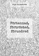 Förbannad, förtröstad, förundrad