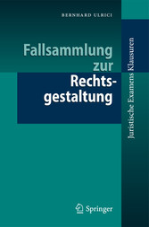 Fallsammlung zur Rechtsgestaltung