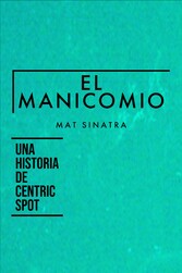 El Manicomio