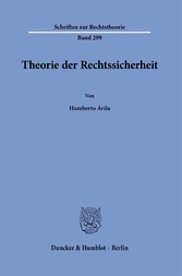 Theorie der Rechtssicherheit.