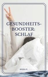 Gesundheitsbooster Schlaf