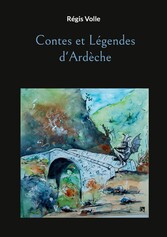 Contes et Légendes d&apos;Ardèche