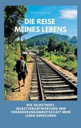 Die Reise meines Lebens