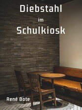 Diebstahl im Schulkiosk