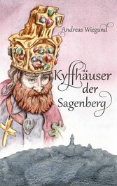 Kyffhäuser der Sagenberg