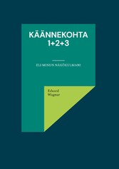 Käännekohta 1+2+3