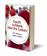 Sanft schlank durchs Leben