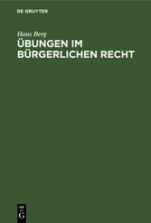 Übungen im Bürgerlichen Recht