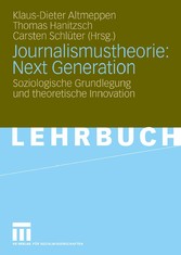 Journalismustheorie: Next Generation