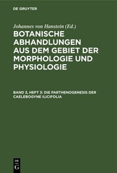 Die Parthenogenesis der Caelebogyne ilicifolia