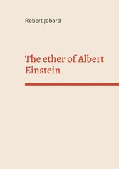 The ether of Albert Einstein