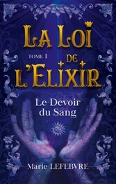 La Loi de l&apos;Elixir