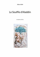 Le Souffle d&apos;Aladdin