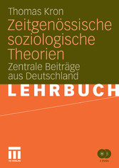 Zeitgenössische soziologische Theorien