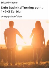 Dein BuchtitelTurning point 1+2+3 Serbian