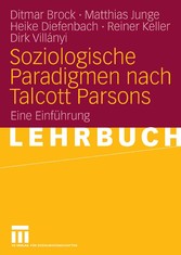 Soziologische Paradigmen nach Talcott Parsons