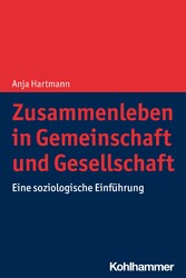 Zusammenleben in Gemeinschaft und Gesellschaft