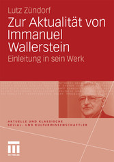 Zur Aktualität von Immanuel Wallerstein