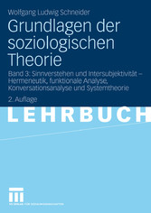 Grundlagen der soziologischen Theorie