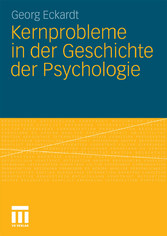 Kernprobleme in der Geschichte der Psychologie