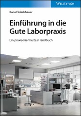 Einführung in die Gute Laborpraxis