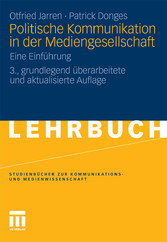 Politische Kommunikation in der Mediengesellschaft