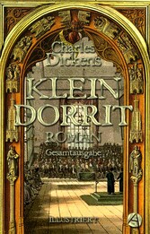 Klein Dorrit. Gesamtausgabe