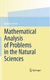 Mathematical Analysis of Problems in the Natural Sciences