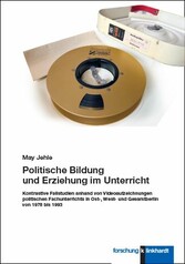 Politische Bildung und Erziehung im Unterricht