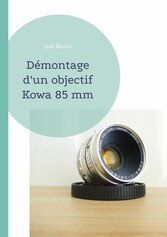 Démontage d&apos;un objectif Kowa 85 mm