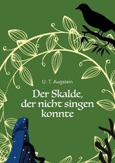 Der Skalde, der nicht singen konnte