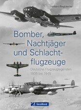 Bomber, Nachtjäger und Schlachtflugzeuge