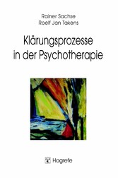 Klärungsprozesse in der Psychotherapie