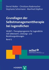 Grundlagen der Selbstmanagementtherapie bei Jugendlichen