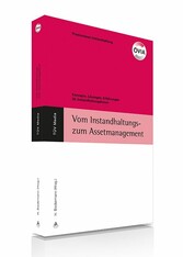 Vom Instandhaltungs- zum Assetmanagement (E-Book, PDF)