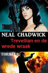 Trevellian en de wrede wraak: Thriller