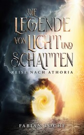 Die Legende von Licht und Schatten