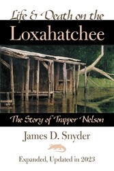 Life and Death on the Loxahatchee