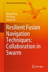 Resilient Fusion Navigation Techniques: Collaboration in Swarm