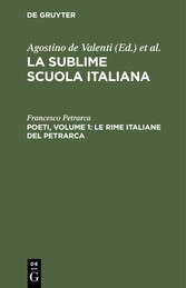 Poeti, Volume 1: Le rime italiane del Petrarca