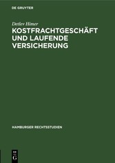 Kostfrachtgeschäft und laufende Versicherung