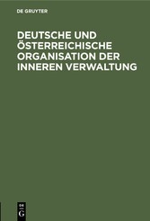 Deutsche und österreichische Organisation der inneren Verwaltung